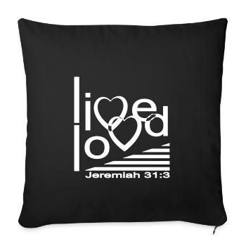 Christliches Design Live Loved - Sofakissenbezug 45 x 45 cm - Schwarz - Vorne