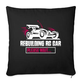Rebuilding RC Car Please Wait... Model Car Remote - Sofa pillowcase 17,3'' x 17,3'' (45 x 45 cm) - black - Front