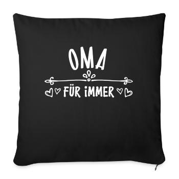 Oma Statement Rentnerin Großmutter Alles Gute - Sofakissenbezug 45 x 45 cm - Schwarz - Vorne