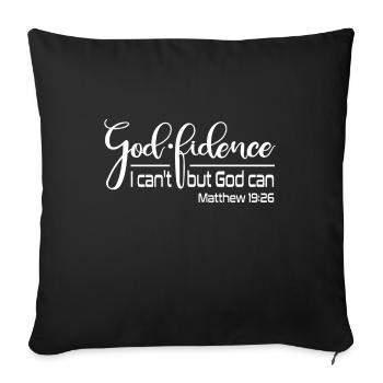 Christian Design God-fidence I Can't but God Can - Sofa pillowcase 17,3'' x 17,3'' (45 x 45 cm) - black - Front