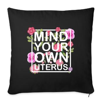 Attention à votre propre utérus - Pro Women - Housse de coussin décorative 45 x 45 cm - noir - Devant