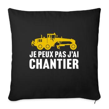 je peux pas j'ai chantier t-shirt niveleuse - Housse de coussin décorative 45 x 45 cm - noir - Devant