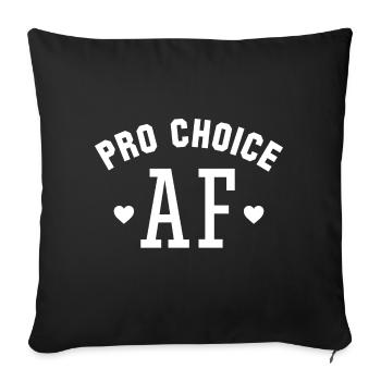 Pro Choice AF - Sofakissenbezug 45 x 45 cm - Schwarz - Vorne