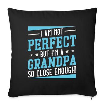 Je ne suis pas parfait mais je suis un grand-père si proche - Housse de coussin décorative 45 x 45 cm - noir - Devant