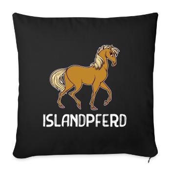 Islandpferde Spruch Pferde Haflinger Pferdefan - Sofakissenbezug 45 x 45 cm - Schwarz - Vorne