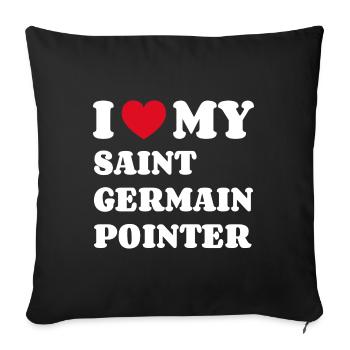 I Love My Saint Germain Pointer - Sofakissenbezug 45 x 45 cm - Schwarz - Vorne