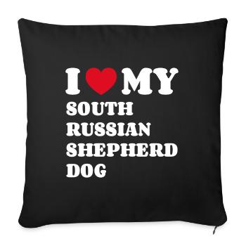 I Love My South Russian Shepherd Dog - Sofa pillowcase 17,3'' x 17,3'' (45 x 45 cm) - black - Front
