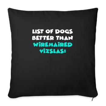 Wirehaired Vizslas - Sofa pillowcase 17,3'' x 17,3'' (45 x 45 cm) - black - Front