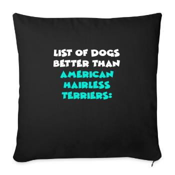 American Hairless Terriers - Sofa pillowcase 17,3'' x 17,3'' (45 x 45 cm) - black - Front