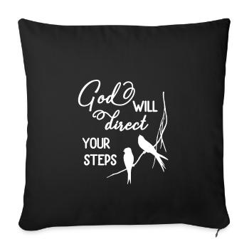 Christian Design God will Direct Your Steps - Sofa pillowcase 17,3'' x 17,3'' (45 x 45 cm) - black - Front
