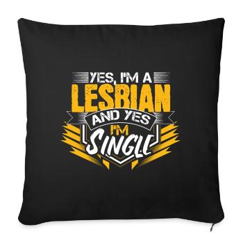 Lesbisch Single Homosexuell Geschenkidee - Sofakissenbezug 45 x 45 cm - Schwarz - Vorne