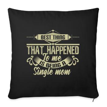Idée cadeau maman mère célibataire - Housse de coussin décorative 45 x 45 cm - noir - Devant