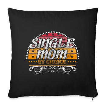 Single Mom Mom Son Gift - Sofa pillowcase 17,3'' x 17,3'' (45 x 45 cm) - black - Front