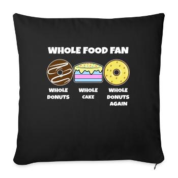 Lecker Naschen Donut Kuchen Süßigkeiten Statement - Sofakissenbezug 45 x 45 cm - Schwarz - Vorne