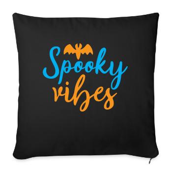 Spooky vibes- halloween humor - Sofa pillowcase 17,3'' x 17,3'' (45 x 45 cm) - black - Front