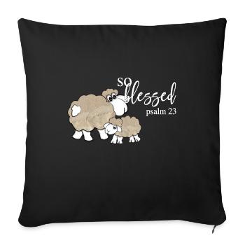 Christian Design So Blessed Psalm 23 - Sofa pillowcase 17,3'' x 17,3'' (45 x 45 cm) - black - Front
