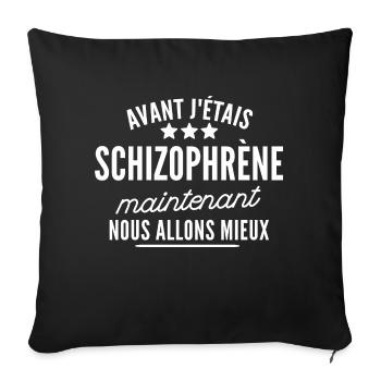 avant j étais schizophrène - Housse de coussin décorative 45 x 45 cm - noir - Devant