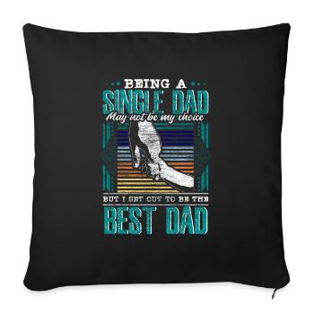 Single Parent Father Daughter Gift - Sofa pillowcase 17,3'' x 17,3'' (45 x 45 cm) - black - Front