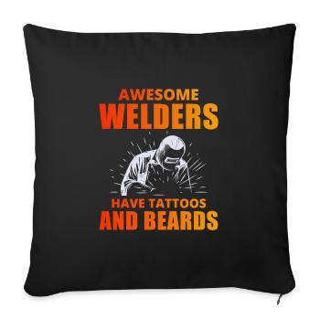 Schweißen Schweißer Metallkonstruktion Tattoos Bärte - Sofakissenbezug 45 x 45 cm - Schwarz - Vorne