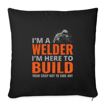 Weld Welding Welder Metal Construction Ironworker - Sofa pillowcase 17,3'' x 17,3'' (45 x 45 cm) - black - Front