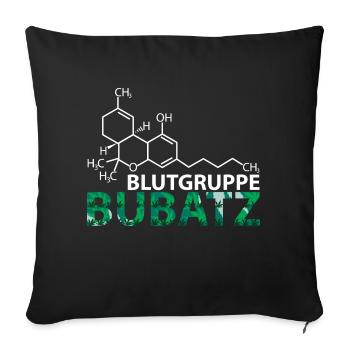 BLUTGRUPPE BUBATZ / THC / WEED / CANNABIS /OTT - Sofakissenbezug 45 x 45 cm - Schwarz - Vorne