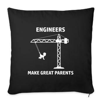 Ingenieur Spruch Engineers Make Great Parents - Sofa pillowcase 17,3'' x 17,3'' (45 x 45 cm) - black - Front