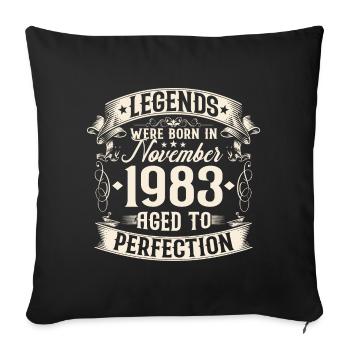 Novembre né en 1983 Legends Birthday - Housse de coussin décorative 45 x 45 cm - noir - Devant
