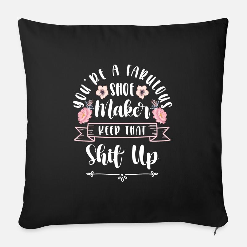 Schuster Beruf Humor Arbeiten - Sofakissenbezug 45 x 45 cm - Schwarz