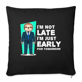 Mammifères paresseux Déclaration humoristique lente - Housse de coussin décorative 45 x 45 cm - noir - Devant