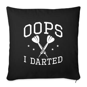 Oops I Darted - Sofa pillowcase 17,3'' x 17,3'' (45 x 45 cm) - black - Front