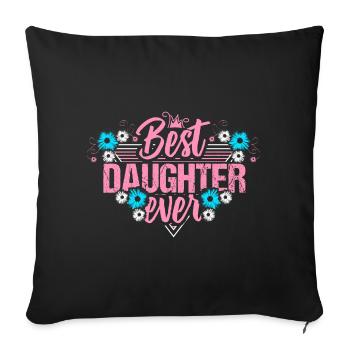 Beste Tochter Töchter Niedlich Geschenkidee - Sofakissenbezug 45 x 45 cm - Schwarz - Vorne