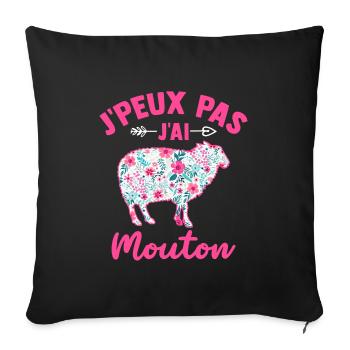 J'peux pas j'ai moutom t-shirt humour moutons - Housse de coussin décorative 45 x 45 cm - noir - Devant