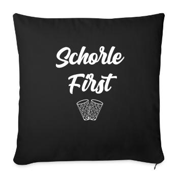 Schorle first - Sofakissenbezug 45 x 45 cm - Schwarz - Vorne
