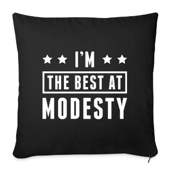 I’m The Best At Modesty - Sofa pillowcase 17,3'' x 17,3'' (45 x 45 cm) - black - Front
