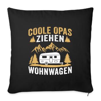 Coole opas ziehen wohnwagen rentner camping - Sofakissenbezug 45 x 45 cm - Schwarz - Vorne