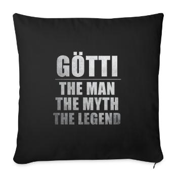 Götti the man the myth the legend - Sofakissenbezug 45 x 45 cm - Schwarz - Vorne