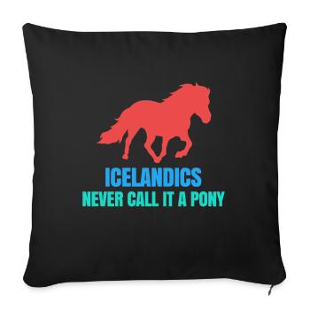 Icelandic Horses Pony Statement Icelandic horse lover - Sofa pillowcase 17,3'' x 17,3'' (45 x 45 cm) - black - Front