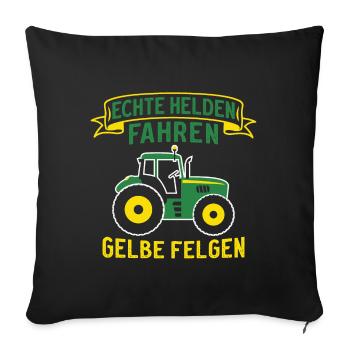 landwirt traktor echte helden fahren gelbe felgen - Sofakissenbezug 45 x 45 cm - Schwarz - Vorne
