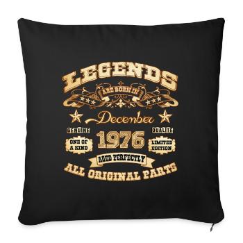 Legends are born in December 1976 - Sofa pillowcase 17,3'' x 17,3'' (45 x 45 cm) - black - Front