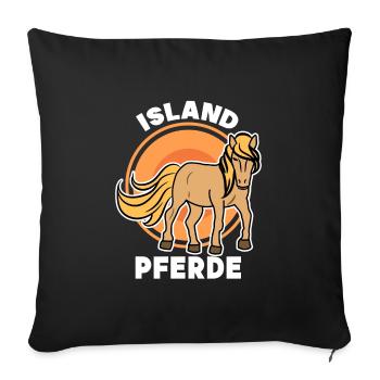 Islandpferde Spruch Pferdefan Pferde Pferdeliebe - Sofakissenbezug 45 x 45 cm - Schwarz - Vorne