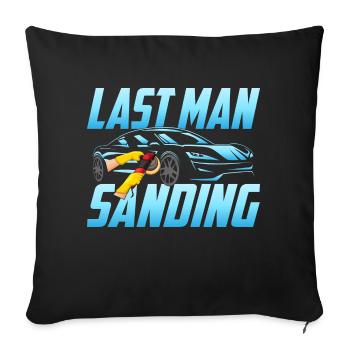 Last Man Sanding Auto Body Painter Technicien - Housse de coussin décorative 45 x 45 cm - noir - Devant
