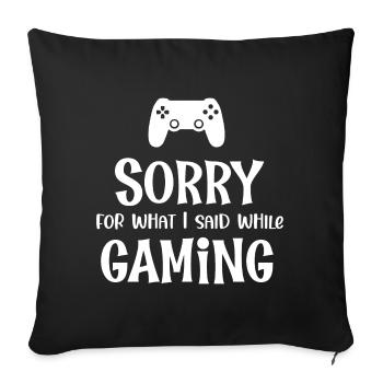 Désolé pour ce que j’ai dit en jouant - Housse de coussin décorative 45 x 45 cm - noir - Devant