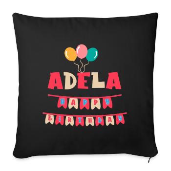 Adela T-Shirt Happy Birthday T-Shirt Geschenk - Sofakissenbezug 45 x 45 cm - Schwarz - Vorne