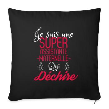 Super Assistante maternelle qui Déchire - Housse de coussin décorative 45 x 45 cm - noir - Devant