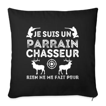 Parrain chasseur humour chasse cadeau - Housse de coussin décorative 45 x 45 cm - noir - Devant