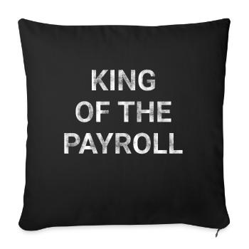 King Of The Payroll - Sofa pillowcase 17,3'' x 17,3'' (45 x 45 cm) - black - Front