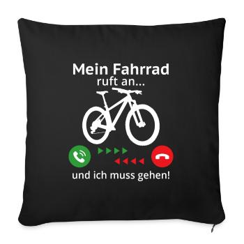 Mein fahrrad ruft an und ich muss gehen - Sofakissenbezug 45 x 45 cm - Schwarz - Vorne