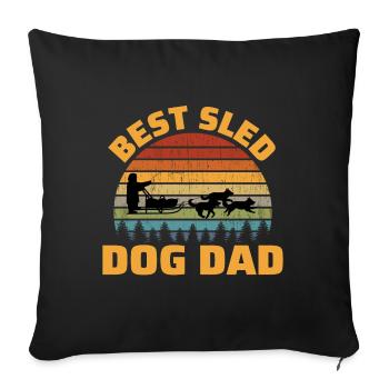Husky Sledding Sled Dog Racing Alaskan Racers Dad - Sofa pillowcase 17,3'' x 17,3'' (45 x 45 cm) - black - Front