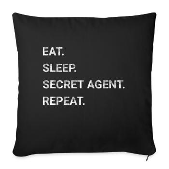 Eat Sleep Secret Agent Repeat - Sofa pillowcase 17,3'' x 17,3'' (45 x 45 cm) - black - Front