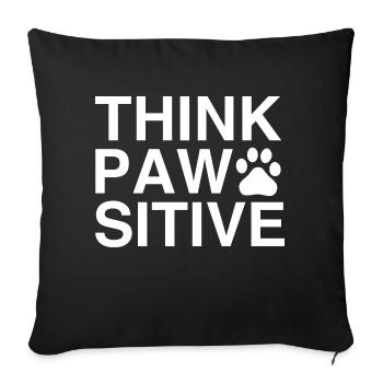 Think Pawsitive - Sofa pillowcase 17,3'' x 17,3'' (45 x 45 cm) - black - Front